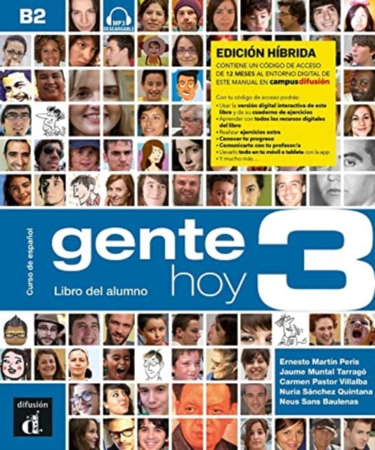 Book cover of: Gente hoy 3 - Edicion hibrida - Libro del alumno + audio MP3. By: Ernesto Martín Peris
