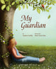 Book cover of: My Guardian