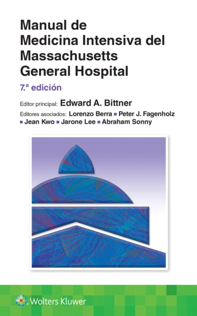 Book cover of: Manual de Medicina Intensiva del Massachusetts General Hospital. By: Edward A. Bittner