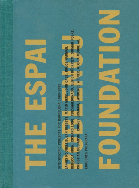 Book cover of: Espai Poblenou Foundation: Site Specific Projects. By: Cage, John.