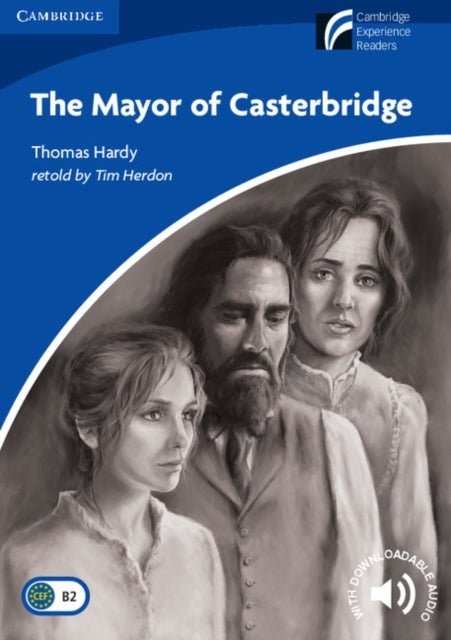 Book cover of: Mayor of Casterbridge Level 5 Upper-intermediate. By: Tim Herdon