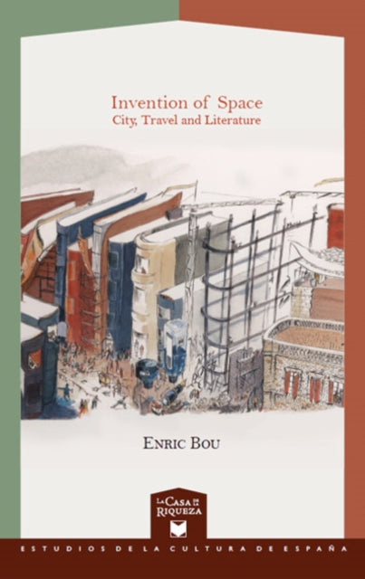 Book cover of: Invention of Space. City, Travel & Literature