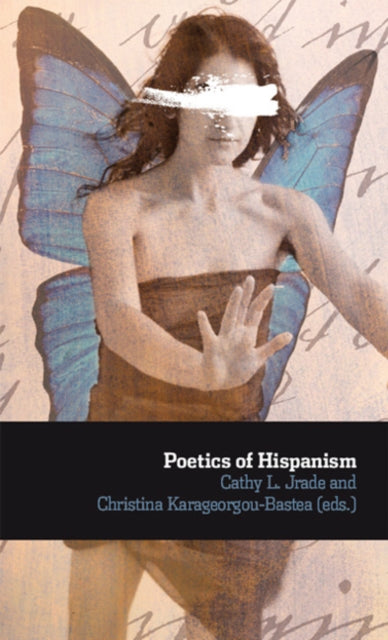 Book cover of: Poetics of Hispanism. By: Cathy Login Jrade