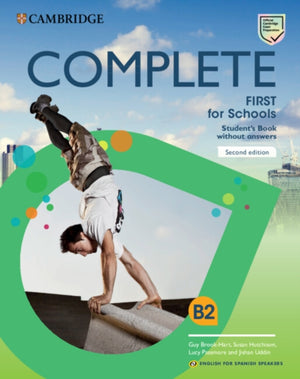 Complete First for Schools for Spanish Speakers Student's Book without answers