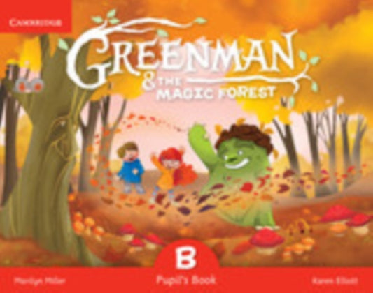 Book cover of: Greenman and the Magic Forest B Pupil's Book with Stickers and Pop-outs. By: Marilyn Miller