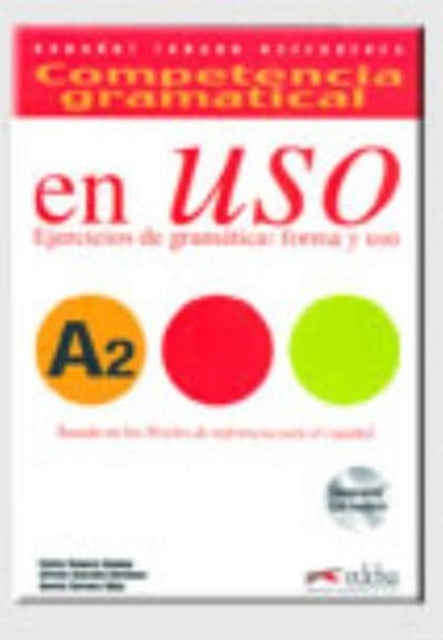 Book cover of: Competencia gramatical En Uso. By: Alfredo González Hermoso