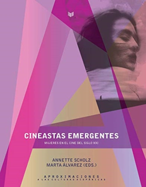 Book cover of: Cineastas emergentes. By: Annette Scholz