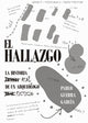 Book cover of: El Hallazgo. By: Pablo Guerra García