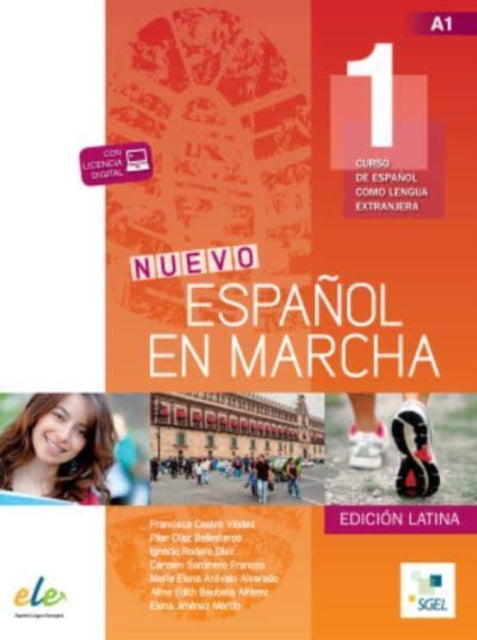 Book cover of: Espanol en marcha 1 libro del alumno + licencia digital. Edicion Latina. A1