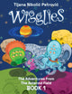 Book cover of: Wigglies. By: Tijana Nikolić Petrović