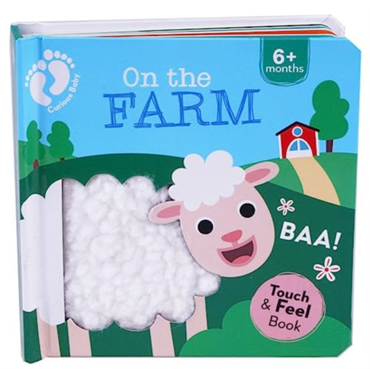 Book cover of: On The Farm (Curious Baby Touch And Feel)