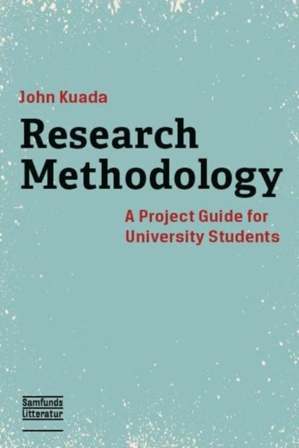 Book cover of: Research Methodology. By: John Kuada