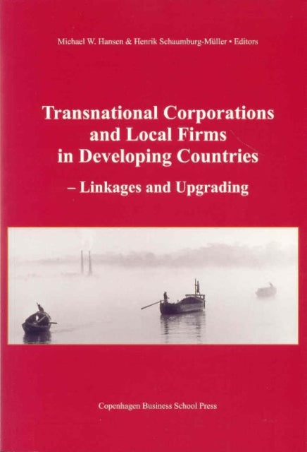 Book cover of: Transnational Corporations & Local Firms in Developing Countries