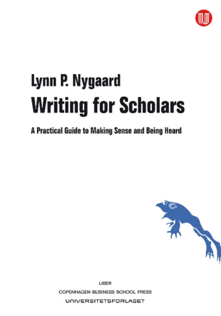 Book cover of: Writing for Scholars. By: Lynn P. Nygaard