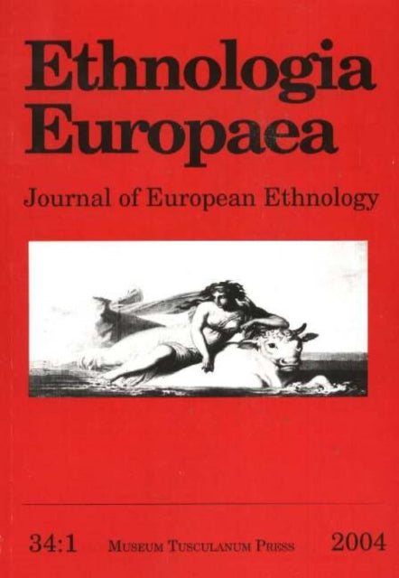 Book cover of: Ethnologia Europaea, Volume 34/1