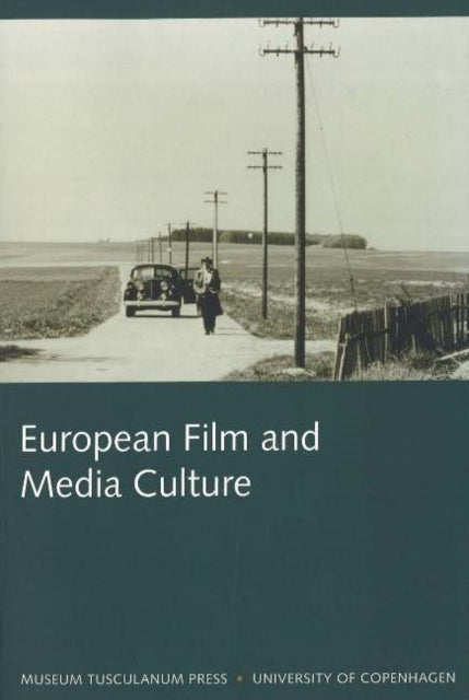 Book cover of: European Film & Media Culture