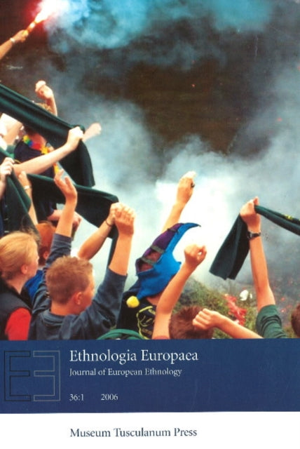 Book cover of: Ethnologia Europaea 2006