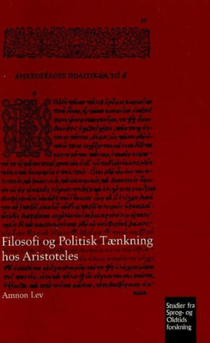 Filosofi og Politisk Tænkning hos Aristoteles