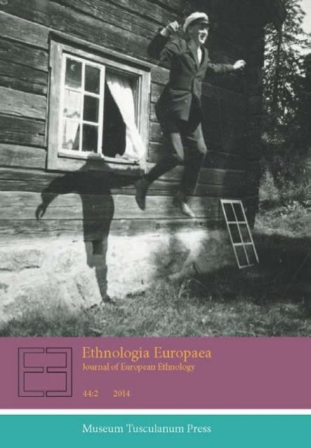 Book cover of: Ethnologia Europaea 44.2. By: Marie Sandberg