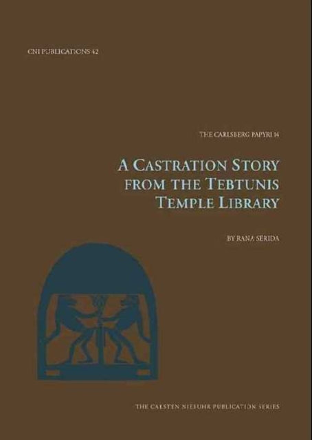 Book cover of: Castration Story from the Tebtunis Temple Library. By: Rana Serida