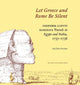 Book cover of: "Let Greece and Rome Be Silent". By: Paul John Frandsen