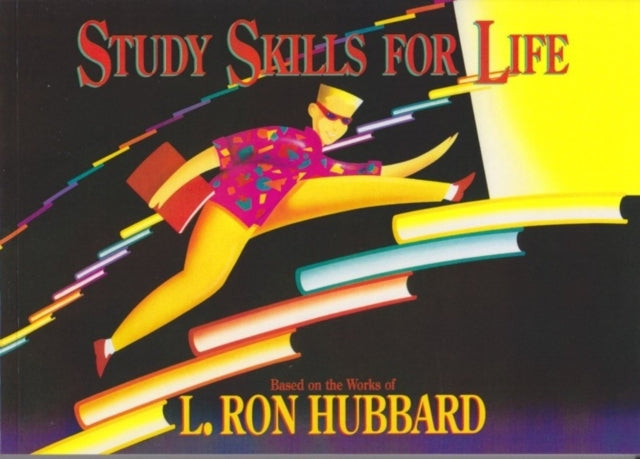 Book cover of: Study Skills for Life. By: L. Ron Hubbard