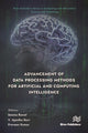 Book cover of: Advancement of Data Processing Methods for Artificial and Computing Intelligence. By: Seema Rawat