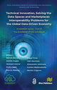 Book cover of: Technical Innovation, solving the Data Spaces and Marketplaces Interoperability Problems for the Global Data-Driven Economy. By: Martin Serrano