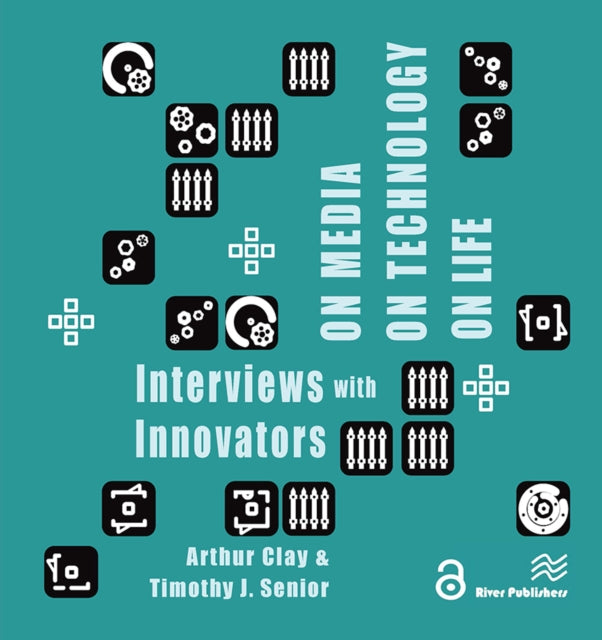 Book cover of: On Media, On Technology, On Life - Interviews with Innovators