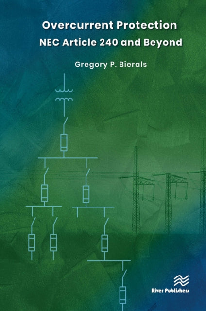 Book cover of: Overcurrent Protection NEC Article 240 and Beyond