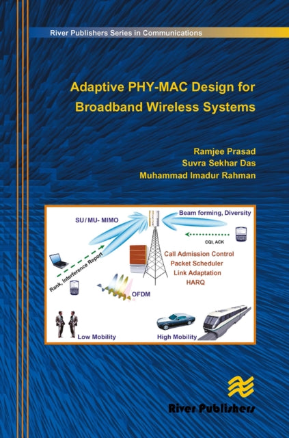 Book cover of: Adaptive PHY-MAC Design for Broadband Wireless Systems. By: Ramjee Prasad
