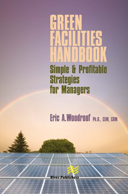 Book cover of: Green Facilities Handbook