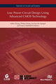 Book cover of: Low Power Circuit Design Using Advanced CMOS Technology. By: Milin Zhang