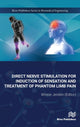 Book cover of: Direct Nerve Stimulation for Induction of Sensation and Treatment of Phantom Limb Pain. By: Winnie Jensen