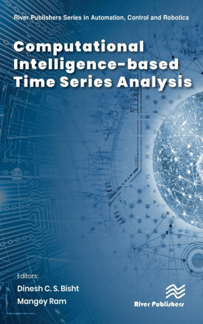 Book cover of: Computational Intelligence-based Time Series Analysis. By: Dinesh C. S. Bisht