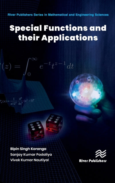 Book cover of: Special Functions and their Application. By: Bipin Singh Koranga