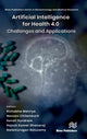 Book cover of: Artificial Intelligence for Health 4.0: Challenges and Applications. By: Rishabha Malviya