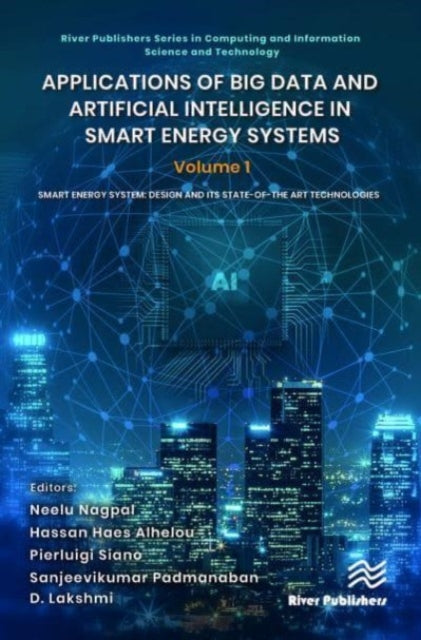 Book cover of: Applications of Big Data and Artificial Intelligence in Smart Energy Systems. By: Neelu Nagpal