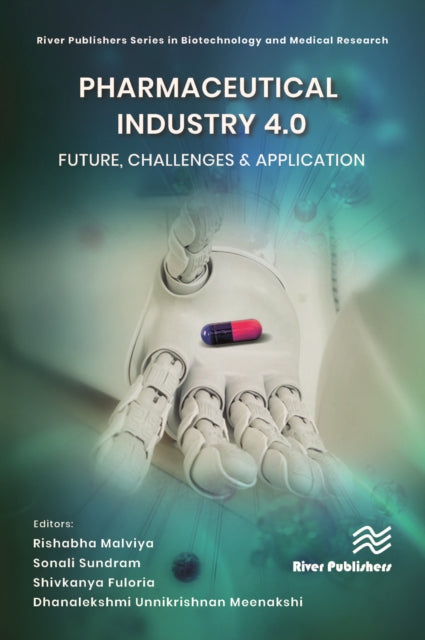 Book cover of: Pharmaceutical industry 4.0: Future, Challenges & Application. By: Rishabha Malviya