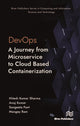 Book cover of: DevOps: A Journey from Microservice to Cloud Based Containerization. By: Hitesh Kumar Sharma