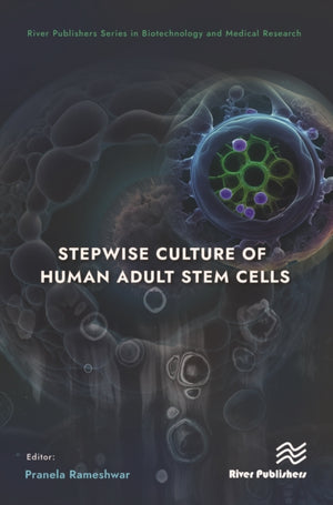 Stepwise Culture of Human Adult Stem Cells