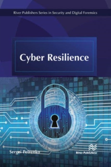 Book cover of: Cyber Resilience. By: Sergei Petrenko
