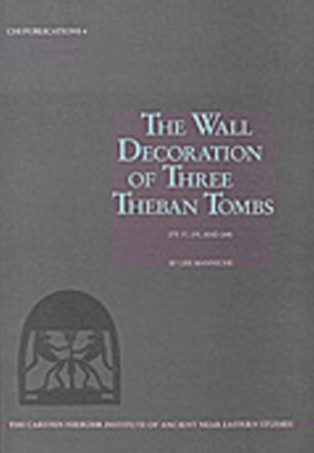 Book cover of: Wall Decoration of Three Theban Tombs