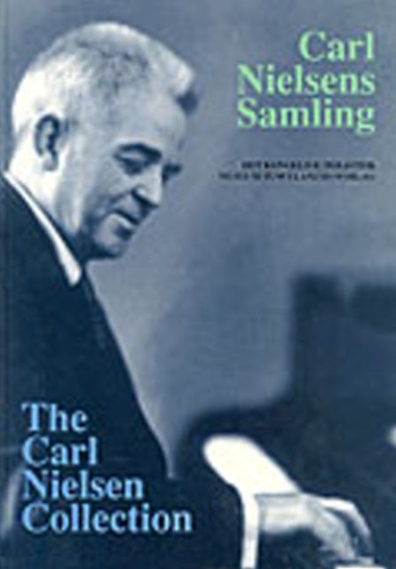 Book cover of: Carl Nielsen Collection, Volume 4. By: Birgit Bjornum