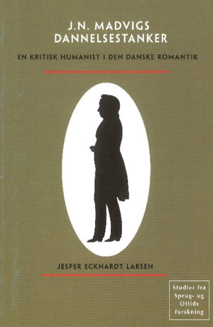 Johan Nicolai Madvigs dannelsestanker