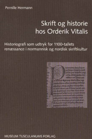 Skrift og historie hos Orderik Vitalis