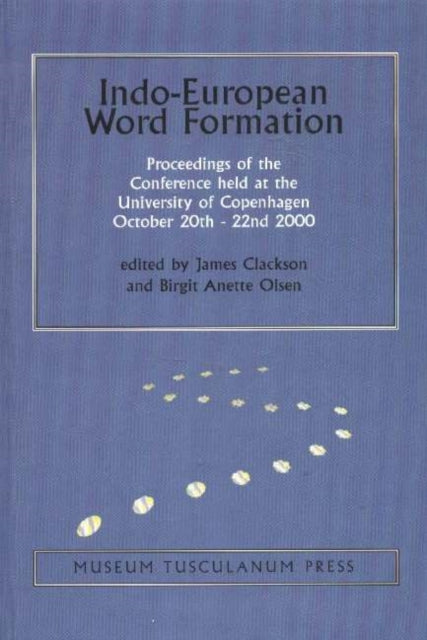 Book cover of: Indo-European Word Formation. By: Birgit Olsen