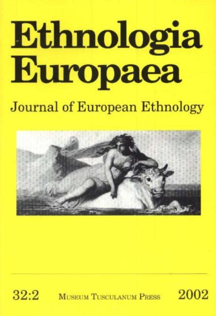 Book cover of: Ethnologia Europaea, Volume 32/2