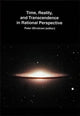 Book cover of: Time, Reality & Transcendence in Rational Perspective. By: Peter Ohrstrom