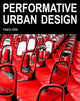 Book cover of: Performative Urban Design. By: Hans Kiib